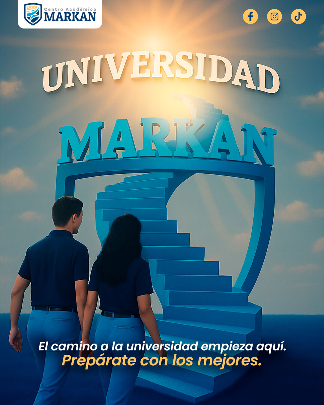 Flyer para redes sociales de Centro Académico Markan con estudiantes avanzando hacia la universidad y mensaje de preparación preuniversitaria